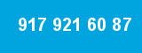 917 921 60 87